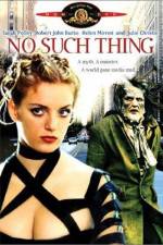 Watch No Such Thing Primewire