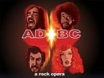 Watch AD/BC: A Rock Opera Primewire