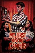 Watch My First Year Off Campus Primewire