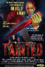 Watch Tainted Primewire