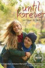 Watch Until Forever Primewire