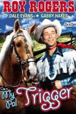 Watch My Pal Trigger Primewire