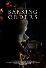 Watch Barking Orders (Short 2021) Primewire