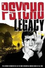 Watch The Psycho Legacy Primewire
