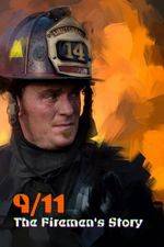Watch 9/11: The Firemen's Story Primewire