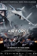Watch Air Force: The Movie - Selagi Bernyawa Primewire