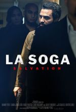 Watch La Soga: Salvation Primewire