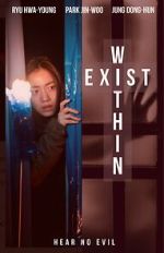 Watch Exist Within Primewire