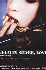 Watch Gelatin Silver Love Primewire