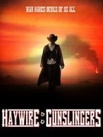Watch Haywire: Gunslingers Primewire