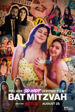 Watch You Are So Not Invited to My Bat Mitzvah Primewire