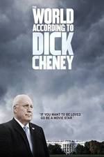 Watch The World According to Dick Cheney Primewire