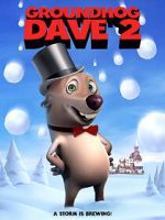 Watch Groundhog Dave 2 Primewire