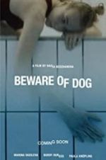 Watch Beware of Dog Primewire