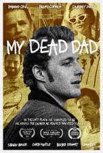 Watch My Dead Dad Primewire