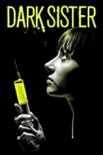 Watch Dark Sister Primewire