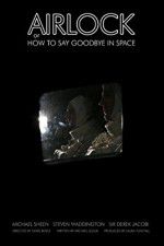 Watch Airlock or How to Say Goodbye in Space Primewire