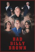 Watch Bad Billy Brown Primewire