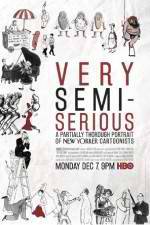 Watch Very Semi-Serious Primewire