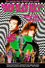 Watch Drop Dead Rock Primewire