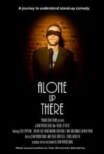 Watch Alone Up There Primewire