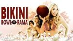 Watch Bikini Bowl-O-Rama Primewire