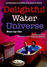 Watch Delightful Water Universe Primewire