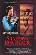 Watch Shadows Run Black Primewire