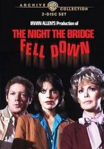 Watch The Night the Bridge Fell Down Primewire
