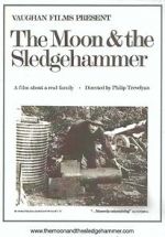 Watch The Moon and the Sledgehammer Primewire