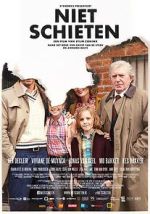 Watch Niet Schieten Primewire