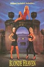 Watch Blonde Heaven Primewire