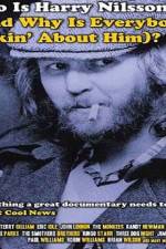 Watch Who Is Harry Nilsson Primewire