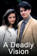 Watch A Deadly Vision Primewire