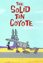Watch The Solid Tin Coyote (Short 1966) Primewire