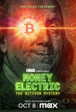 Watch Money Electric: The Bitcoin Mystery Primewire
