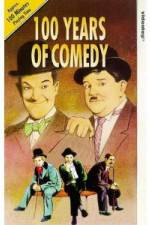 Watch 100 Years of Comedy Primewire