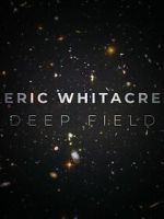 Watch Deep Field: The Impossible Magnitude of our Universe (Short 2018) Primewire
