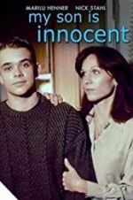 Watch My Son Is Innocent Primewire