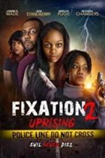 Watch Fixation 2 UpRising Primewire