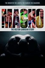 Watch Macho: The Hector Camacho Story Primewire