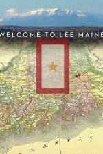 Watch Welcome to Lee Maine Primewire