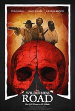 Watch The Wilderness Road Primewire