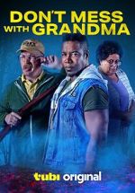 Watch Don\'t Mess with Grandma Primewire