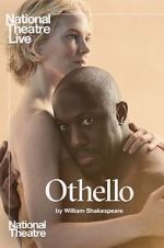 Watch National Theatre Live: Othello Primewire