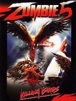 Watch Zombie 5: Killing Birds Primewire