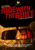 Watch Ride with the Guilt (Short 2020) Primewire