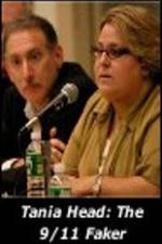 Watch Tania Head- The 911 Faker Primewire