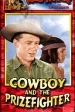 Watch Cowboy and the Prizefighter Primewire