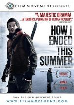 Watch How I Ended This Summer Primewire